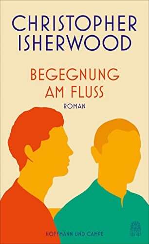 Christopher Isherwood - Begegnung am Fluss: Roman - Preis vom 18.10.2026 15:28:09 h