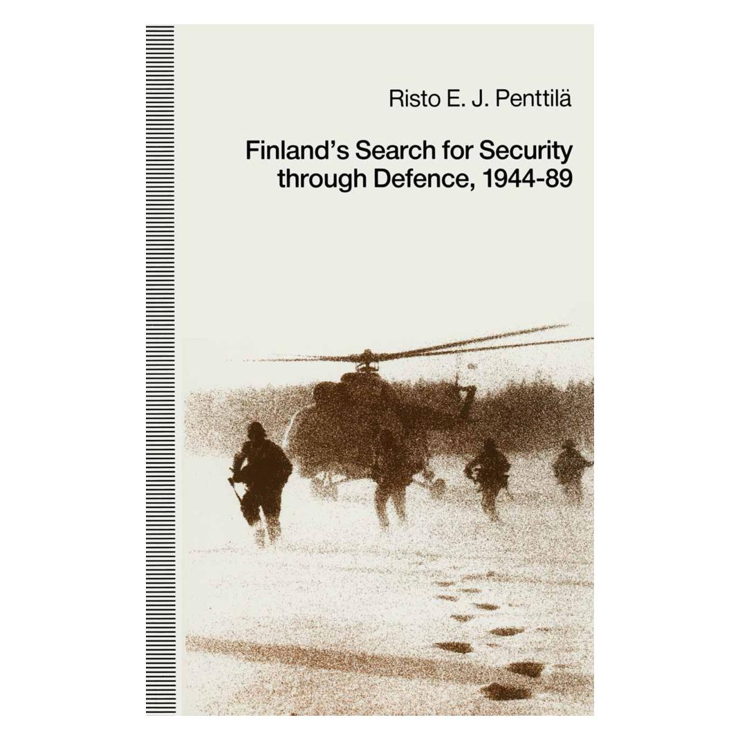 Springer Finland's Search for Security through Defence, 1944-89 (Englisch, Softcover, Risto E.J. Penttila) (55810565)