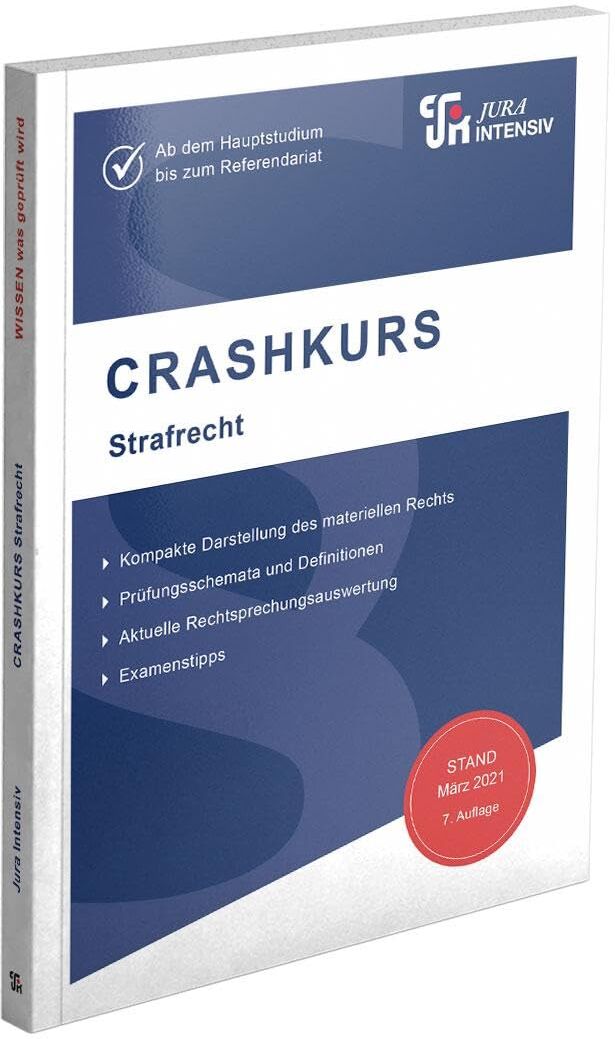Dirk Schweinberger - CRASHKURS Strafrecht: Ab dem Hauptstudium bis zum Referendariat (Crashkurs: Länderspezifisch - Für Examenskandidaten und Referendare) - Preis vom 09.10.2026 07:28:09 h