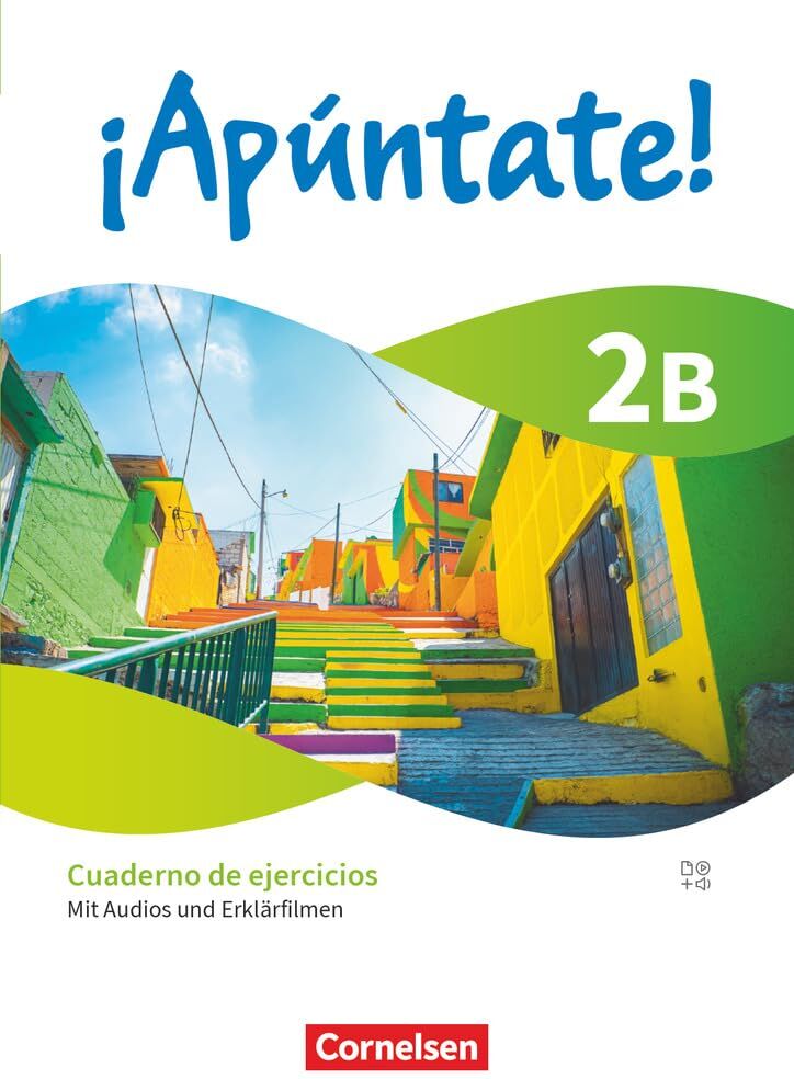 Joachim Balser - ¡Apúntate! - Spanisch als 2. Fremdsprache - Ausgabe 2024 - Band 2: Lernjahr 4 - Cuaderno de ejercicios 2B - Mit Audios und Erklärfilmen - Preis vom 16.10.2026 11:41:07 h