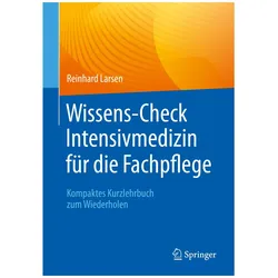 Wissens-Check Intensivmedizin für die Fachpflege, Fachbücher von Reinhard Larsen