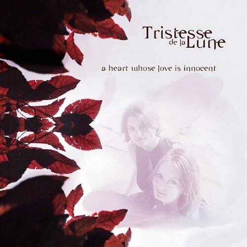 Tristesse de la Lune - A Heart Whose Love Is Innocent - Preis vom 11.10.2026 03:10:56 h