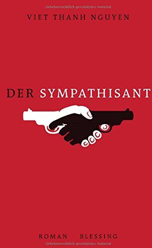 Nguyen, Viet Thanh - Der Sympathisant: Roman - Preis vom 04.10.2026 03:51:26 h