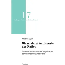 Glasmalerei im Dienste der Nation, Fachbücher von Rebekka Gysel