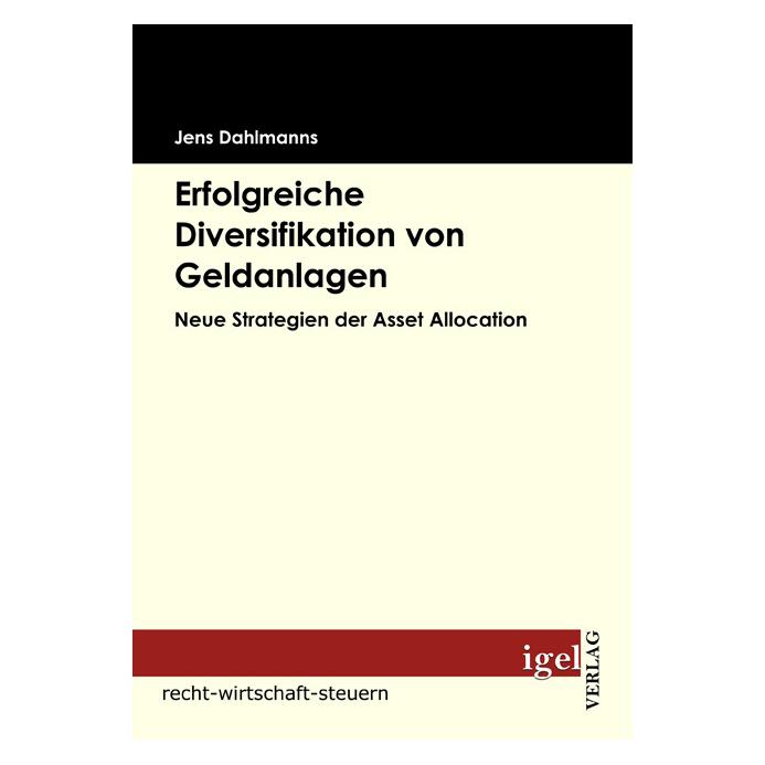 Igel Records Erfolgreiche Diversifikation von Geldanlagen (Deutsch, Softcover, Jens Dahlmanns) (55199763)