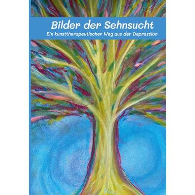 Bilder der Sehnsucht, Taschenbuch von Nicole Wiesenthal, BoD – Books on Demand, 978-3-7583-2155-9