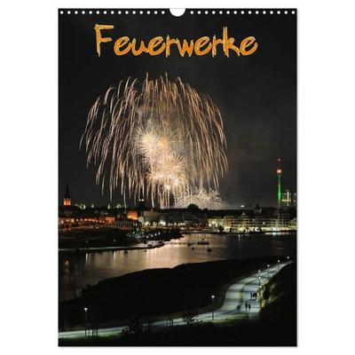 Feuerwerke Terminplaner (Wandkalender 2027 DIN A3 hoch), CALVENDO Monatskalender