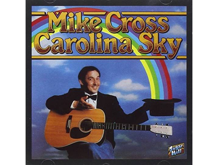 Mike Cross - Carolina Sky
