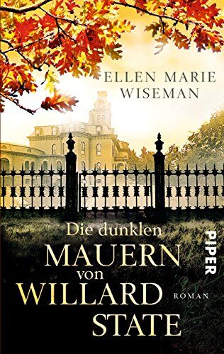 Wiseman, Ellen Marie - Die dunklen Mauern von Willard State: Roman - Preis vom 18.10.2026 19:22:15 h