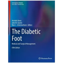 The Diabetic Foot, Fachbücher von Marc, JOHN, M Giurini, L Schermerhorn