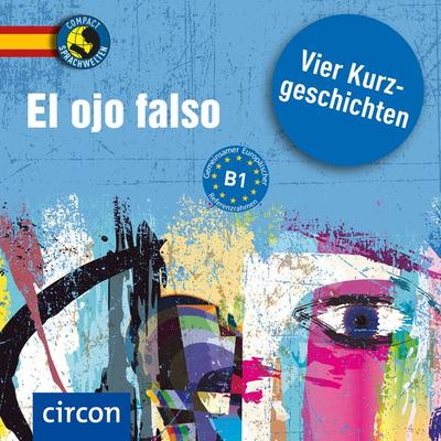 El ojo falso - Alex Bech,Ana Torbino, Audio, 9783817424832