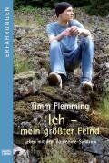 Timm Flemming - Ich - mein größter Feind: Leben mit dem Borderline-Syndrom - Preis vom 30.09.2026 22:30:23 h