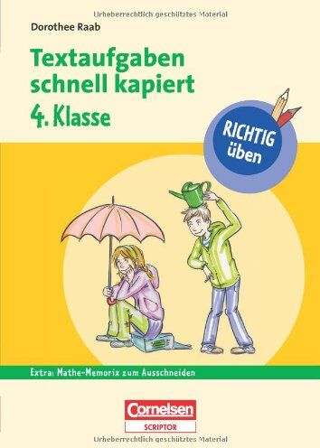 Dorothee Raab - RICHTIG üben - Textaufgaben schnell kapiert 4. Klasse - Cornelsen Scriptor - Preis vom 11.10.2026 03:10:56 h