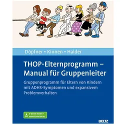 THOP-Elternprogramm - Manual für Gruppenleiter, Fachbücher von Manfred Döpfner, Claudia Kinnen, Joya Halder