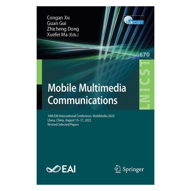 Springer Mobile Multimedia Communications (Englisch, Softcover, Congan Xu, Guan Gui, Xuefei Ma, Zhicheng Dong) (65622672)
