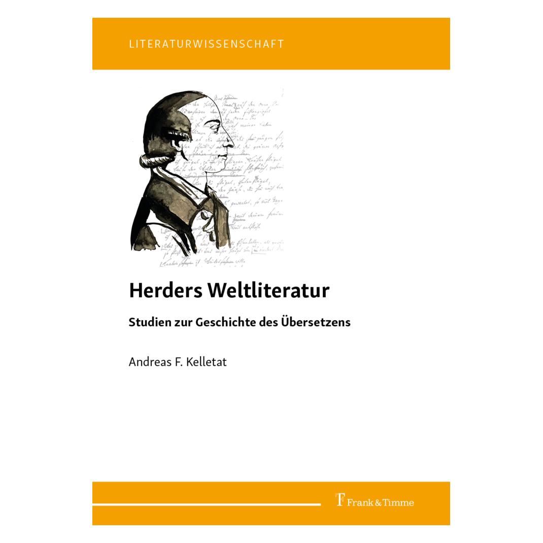 Frank & Timme Kelletat:Herders Weltliteratur (Deutsch, Softcover, Andreas F Kelletat) (46901658)