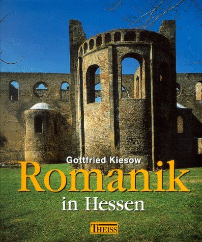 Gottfried Kiesow - Romanik in Hessen - Preis vom 09.10.2026 07:28:09 h