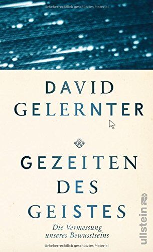 David Gelernter - Gezeiten des Geistes: Die Vermessung unseres Bewusstseins - Preis vom 09.10.2026 07:28:09 h
