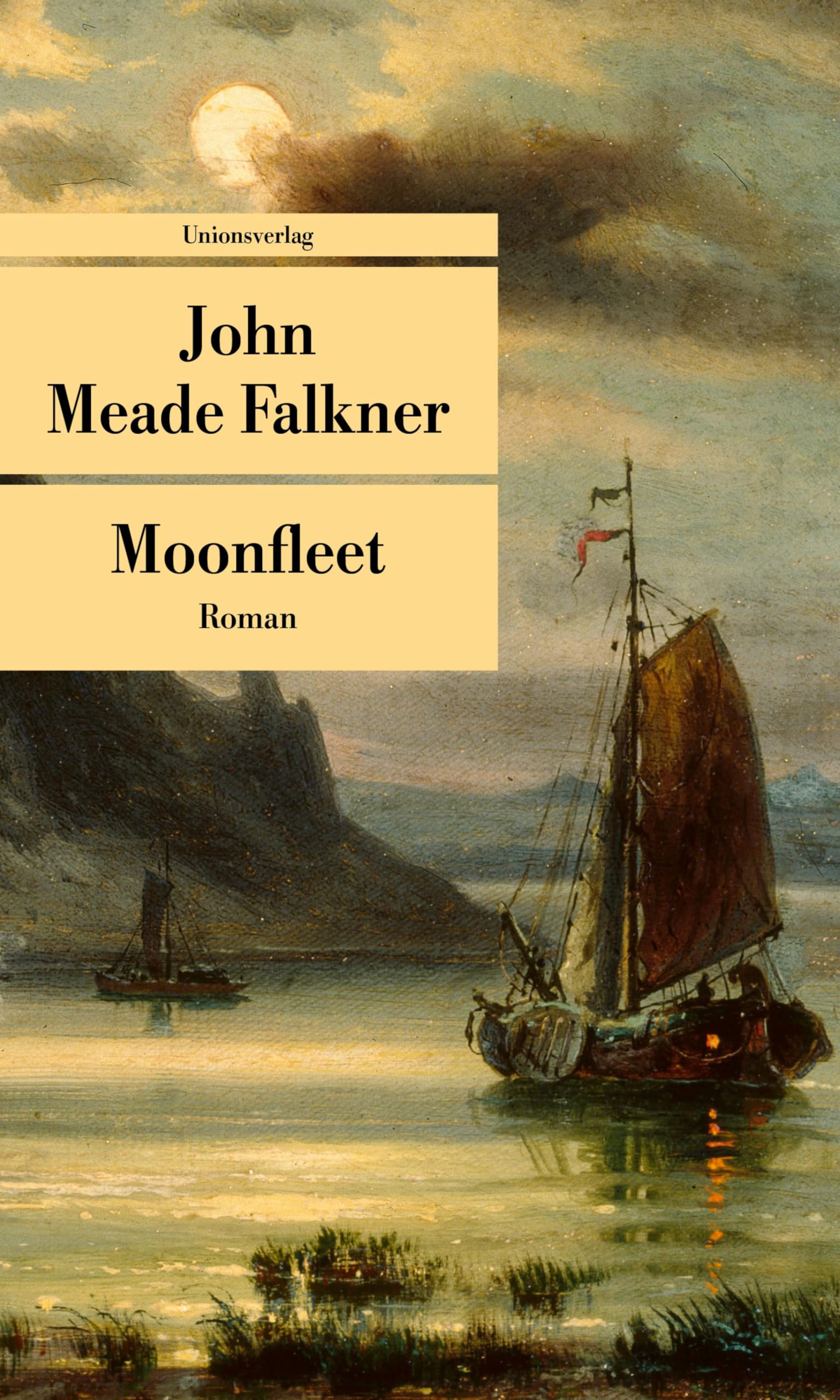 Falkner, John Meade - Moonfleet: Roman (Unionsverlag Taschenbücher) - Preis vom 09.10.2026 07:28:09 h