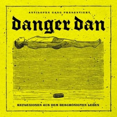 Reflexionen aus dem beschönigten Leben - Danger Dan, CD