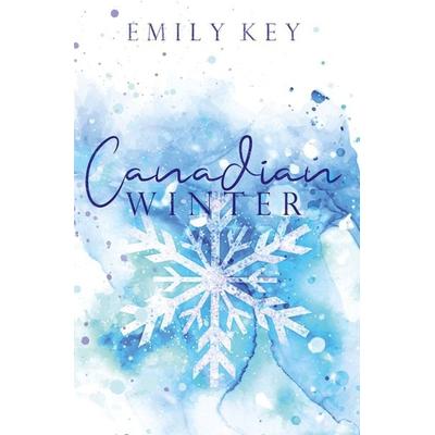 Canadian Winter, Taschenbuch von Emily Key, Tolino media, 978-3-7546-6409-4