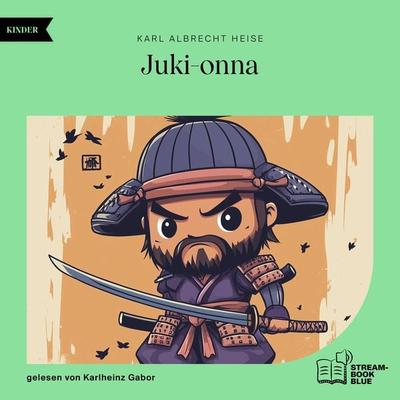 Juki-onna - Karl Albrecht Heise, Audio, 9783711900531