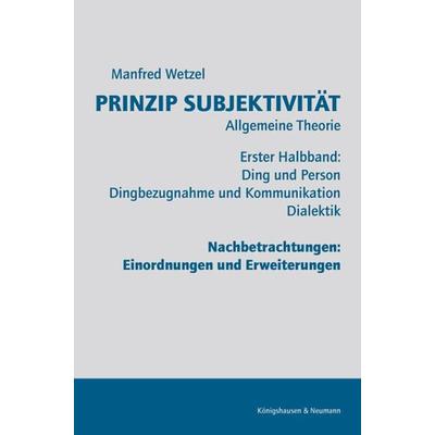 Prinzip Subjektivität, Taschenbuch von Manfred Wetzel, Königshausen u. Neumann, 978-3-8260-4975-0
