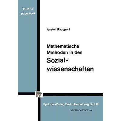 Mathematische Methoden in den Sozialwissenschaften, Taschenbuch von A. Rapoport, Physica, 978-3-7908-0218-4