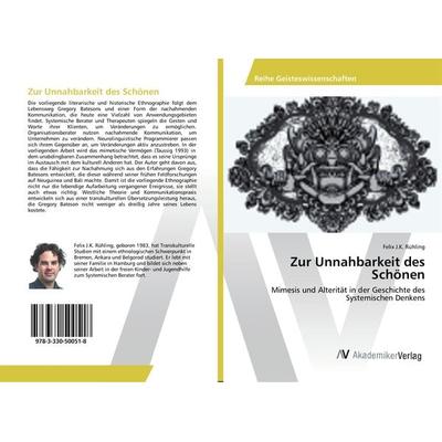 Zur Unnahbarkeit des Schönen, Taschenbuch von Felix J. K. Rühling, AV Akademikerverlag, 978-3-330-50051-8