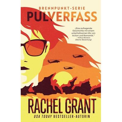 Pulverfass - Flashpoint, Taschenbuch von Rachel Grant, Janus Publishing, 978-1-944571-61-0