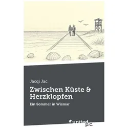 Zwischen Küste & Herzklopfen, Belletristik von Jacqi Jac