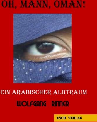 Wolfgang Rinner - Oh, Mann, Oman! - Preis vom 30.09.2026 22:30:23 h