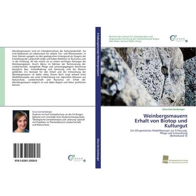Weinbergsmauern Erhalt von Biotop und Kulturgut, Taschenbuch von Gina Gerstenberger, Südwestdeutscher Verlag für Hochschulschriften, 978-3-8381-2928-0