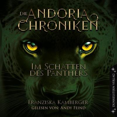 Die Andoria Chroniken - Im Schatten des Panthers - Franziska Kamberger, Audio, 9783989470804