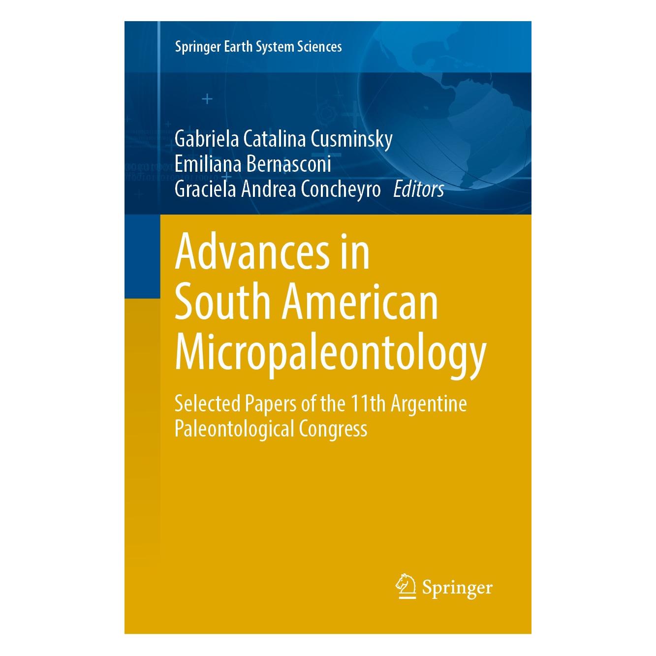 Springer Advances in South American Micropaleont (Englisch, Hardcover, Emiliana Bernasconi, Gabriela Catalina Cusminsky, Graciela Andrea Concheyro) (9783030021184)