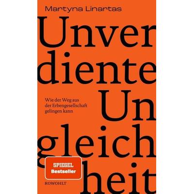 Unverdiente Ungleichheit, Gebundene Ausgabe von Martyna Linartas, Rowohlt, 978-3-498-00735-5
