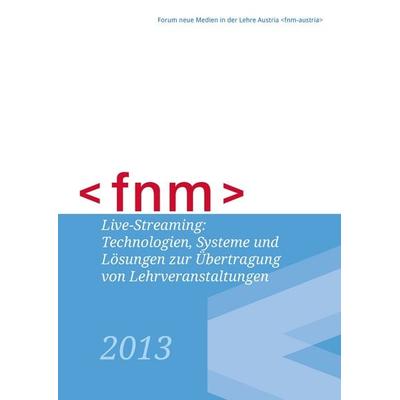 Live-Streaming: Technologien, Systeme und Lösungen zur Übertragung von Lehrveranstaltungen, Taschenbuch von Anton Tremetzberger, BoD – Books on