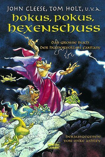 John Cleese - Hokus, Pokus, Hexenschuss. Das grosse Buch der humorvollen Fantasy. - Preis vom 09.10.2026 07:28:09 h