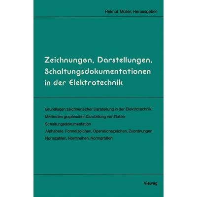 Zeichnungen, Darstellungen, Schaltungsdokumentationen in der Elektrotechnik, Taschenbuch von Helmut Müller, Vieweg & Teubner, 978-3-528-04202-8
