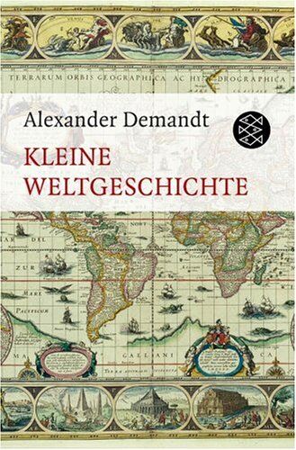 Alexander Demandt - Kleine Weltgeschichte - Preis vom 02.10.2026 23:42:20 h