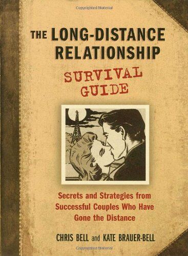 Chris Bell - The Long-Distance Relationship Survival Guide: Secrets and Strategies from Successful Couples Who Have Gone the Distance - Preis vom 30.09.2026 22:30:23 h
