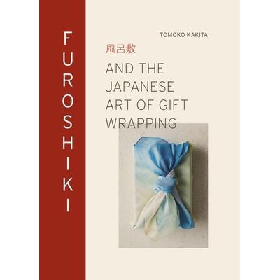 Furoshiki, Gebundene Ausgabe von Tomoko Kakita, Laurence King Publishing, 978-1-913947-65-1