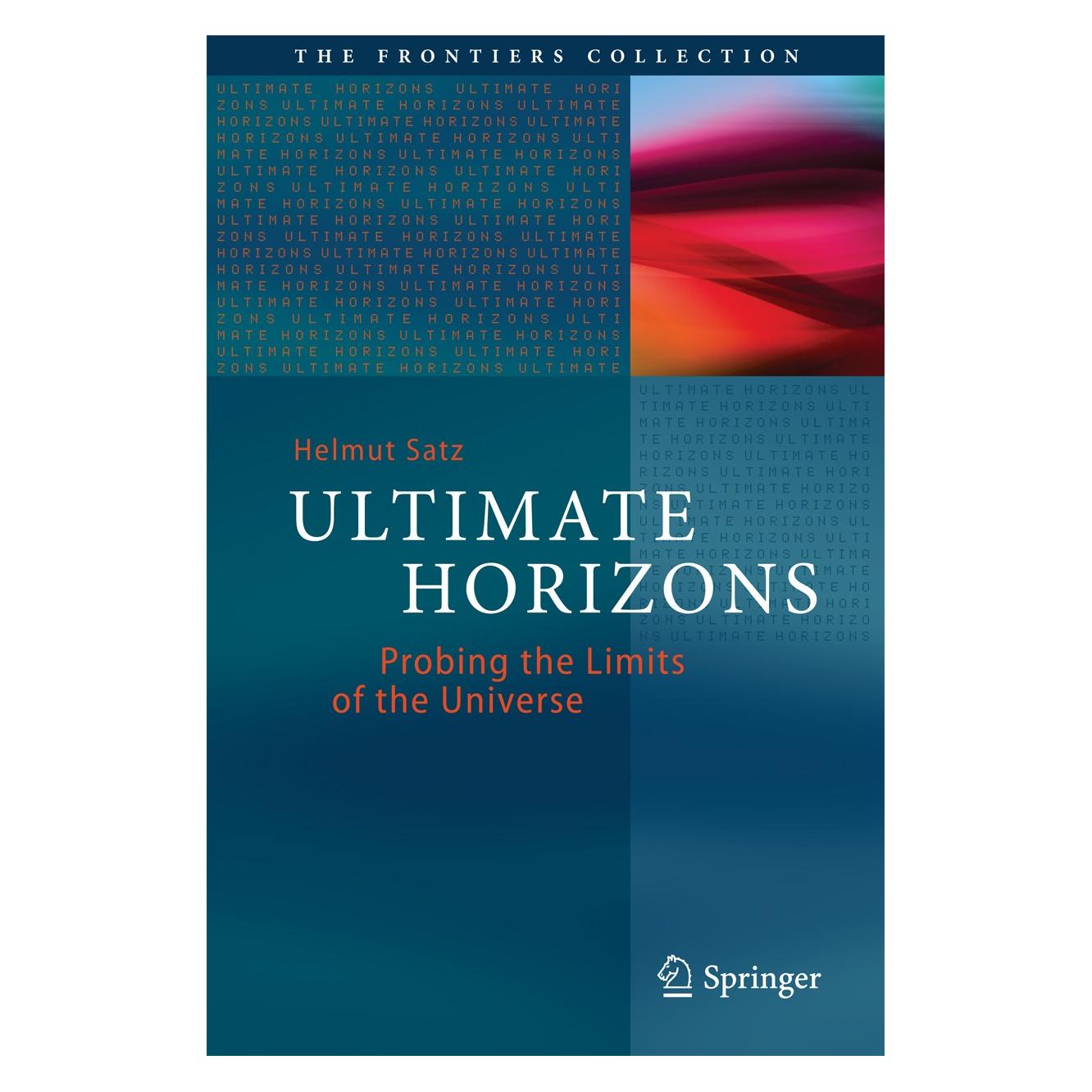 Springer Satz:Ultimate Horizons (Englisch, Hardcover, Helmut Satz) (9783642416569)
