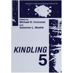 Kindling 5, Fachbücher von Michael E. Corcoran, Solomon L. Moshé