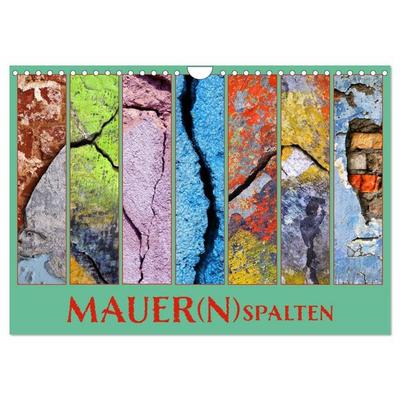 MAUER(N)spalten (Wandkalender 2027 DIN A4 quer), CALVENDO Monatskalender