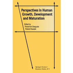 Perspectives in Human Growth, Development and Maturation, Fachbücher von Parasmani Dasgupta, Roland Hauspie