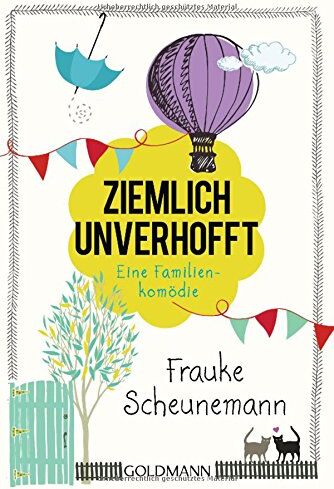 Frauke Scheunemann - Ziemlich unverhofft: Eine Familienkomödie - Preis vom 11.10.2026 15:43:13 h