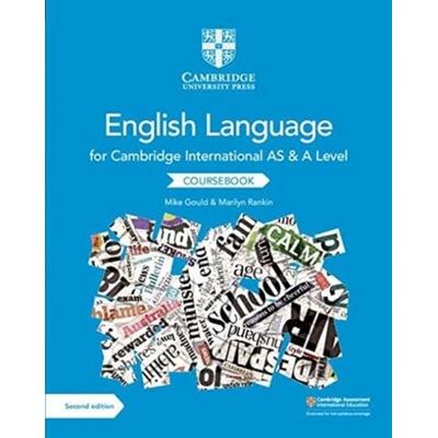 Cambridge International AS and A Level English Language Coursebook, Taschenbuch von Marilyn Rankin,Mike Gould, Cambridge Academic, 978-1-108-45582-4