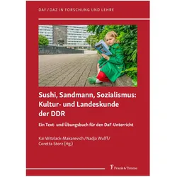 Sushi, Sandmann, Sozialismus: Kultur- und Landeskunde der DDR, Fachbücher