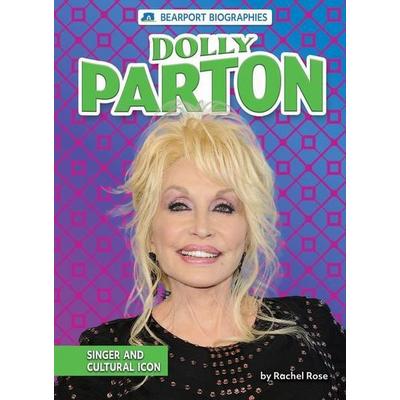 Dolly Parton, Gebundene Ausgabe von Rachel Rose, Bearport Publishing by Flutterbee
